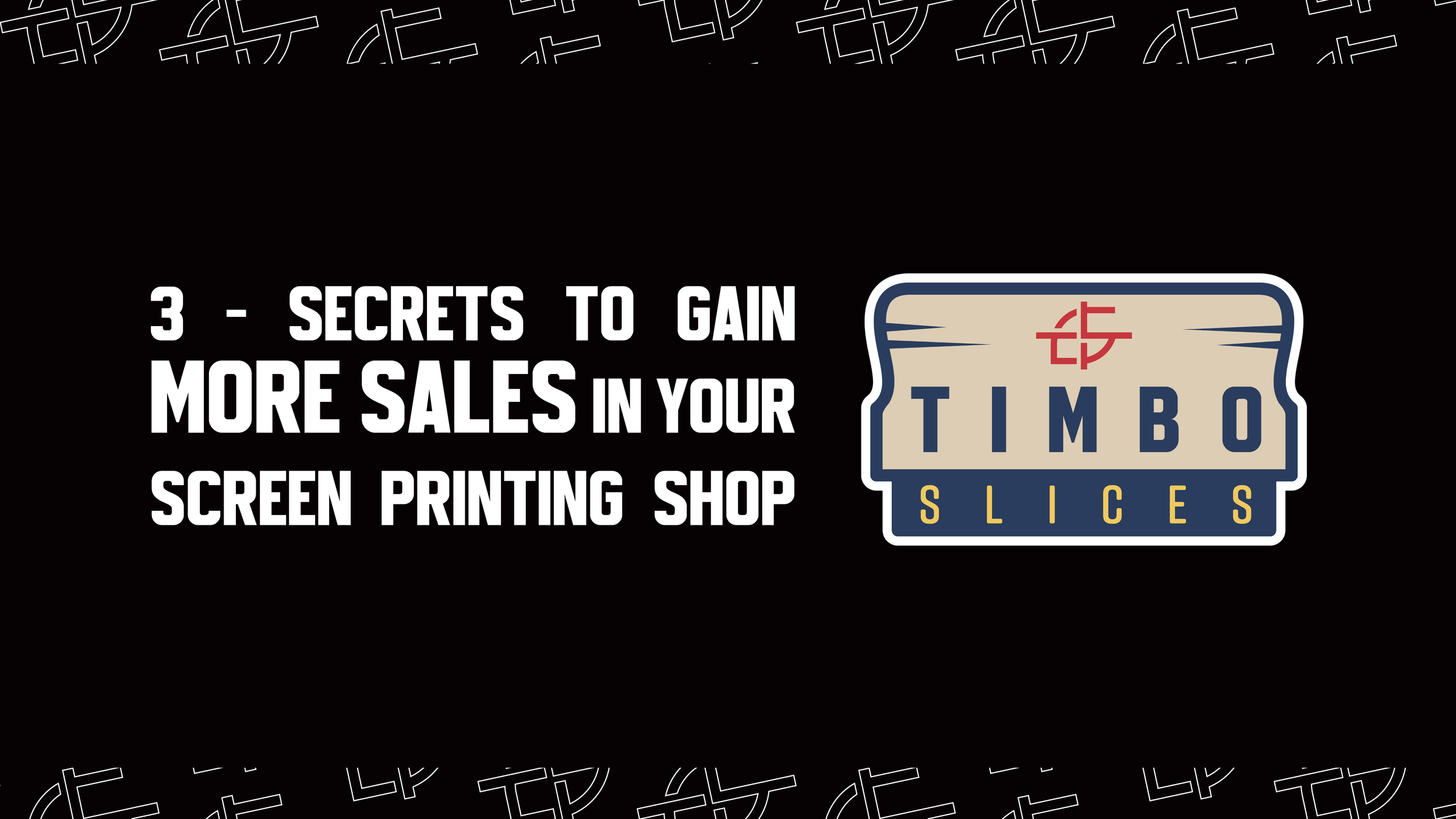 3-Secrets to increase sales for screen printing shops.