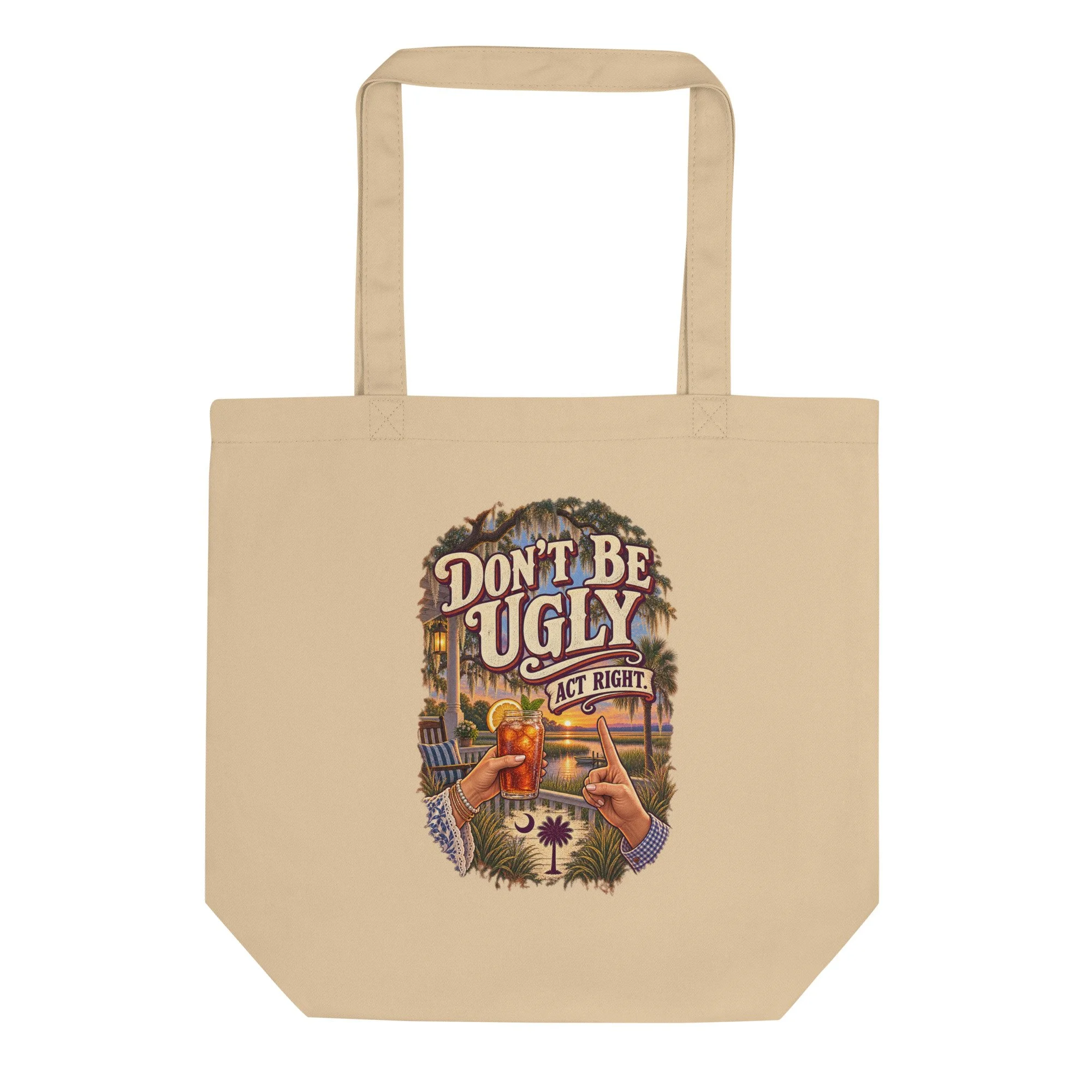 Don't Be Ugly - South Carolina Tote