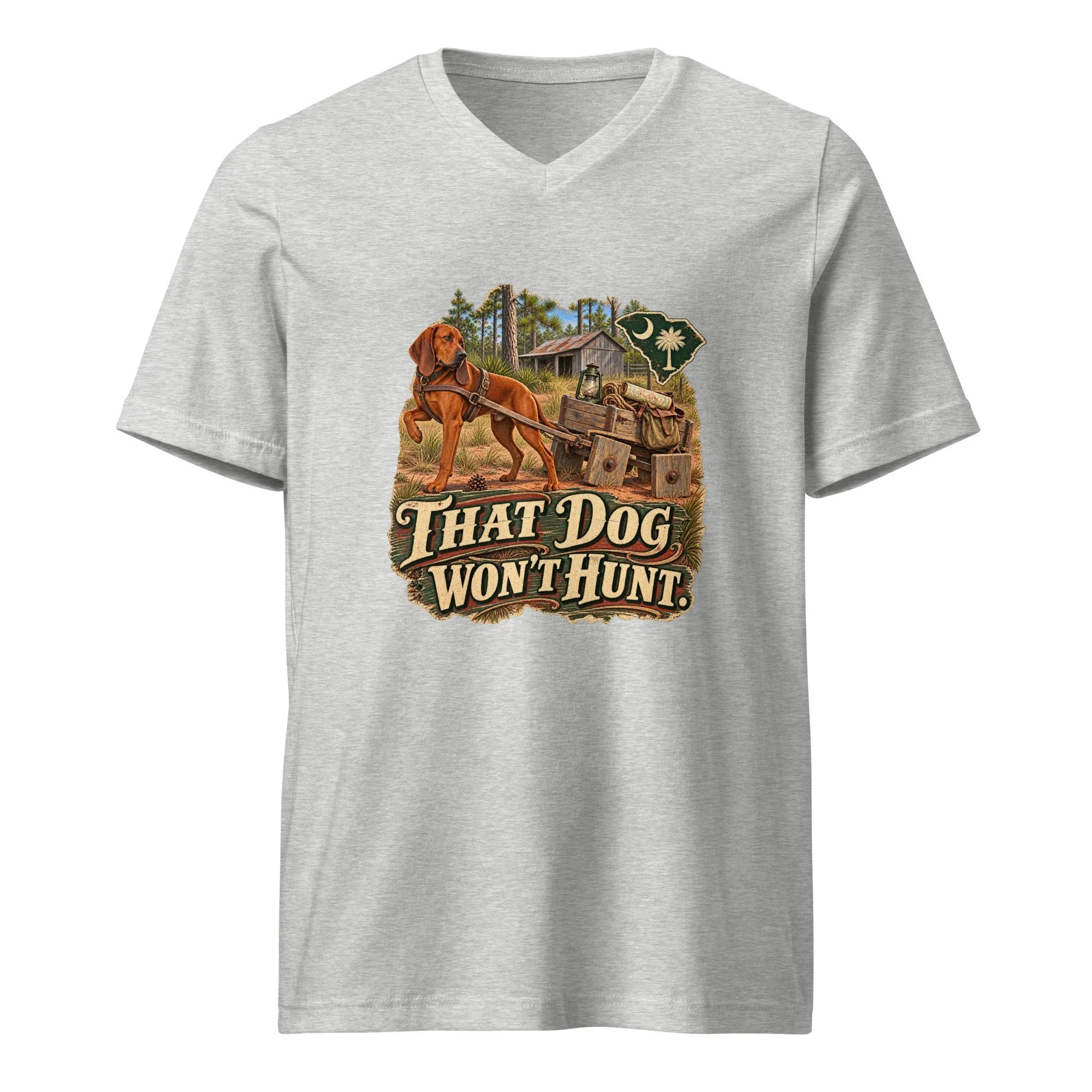 That Dog Won't Hunt Cabin - South Carolina V-Neck