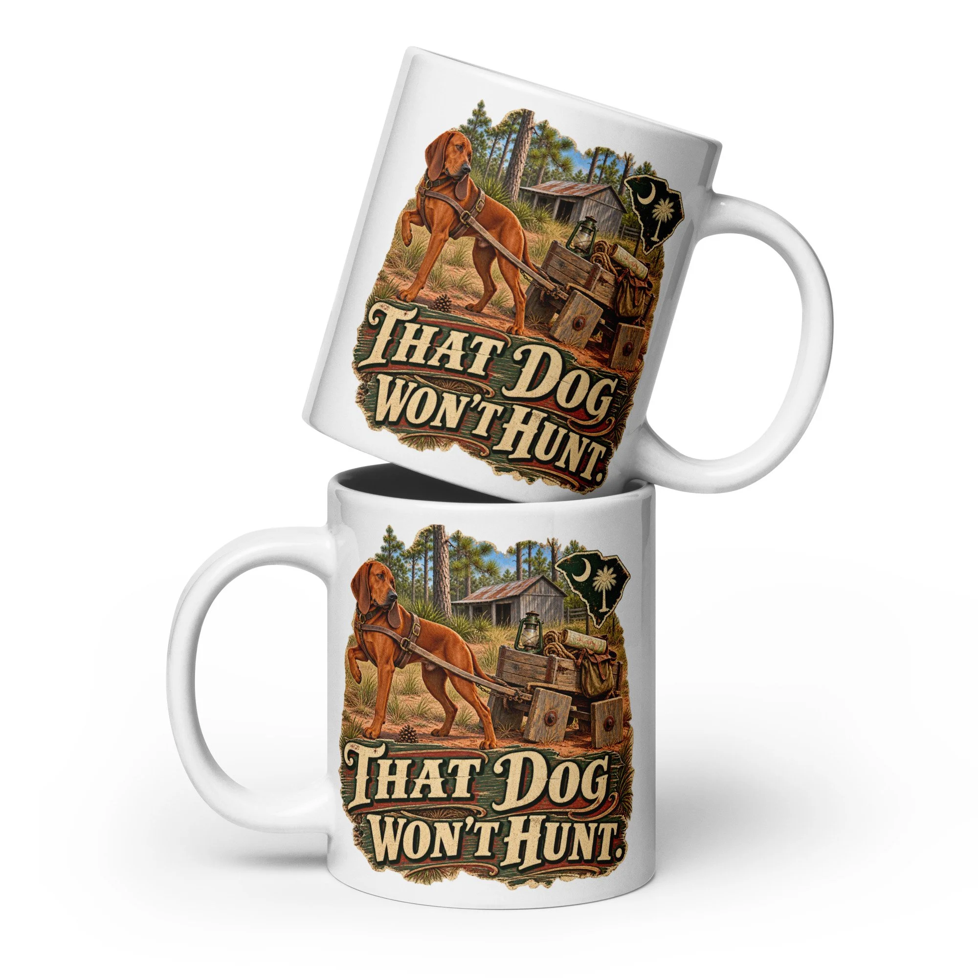 That Dog Won't Hunt Cabin - South Carolina 20 oz Mug
