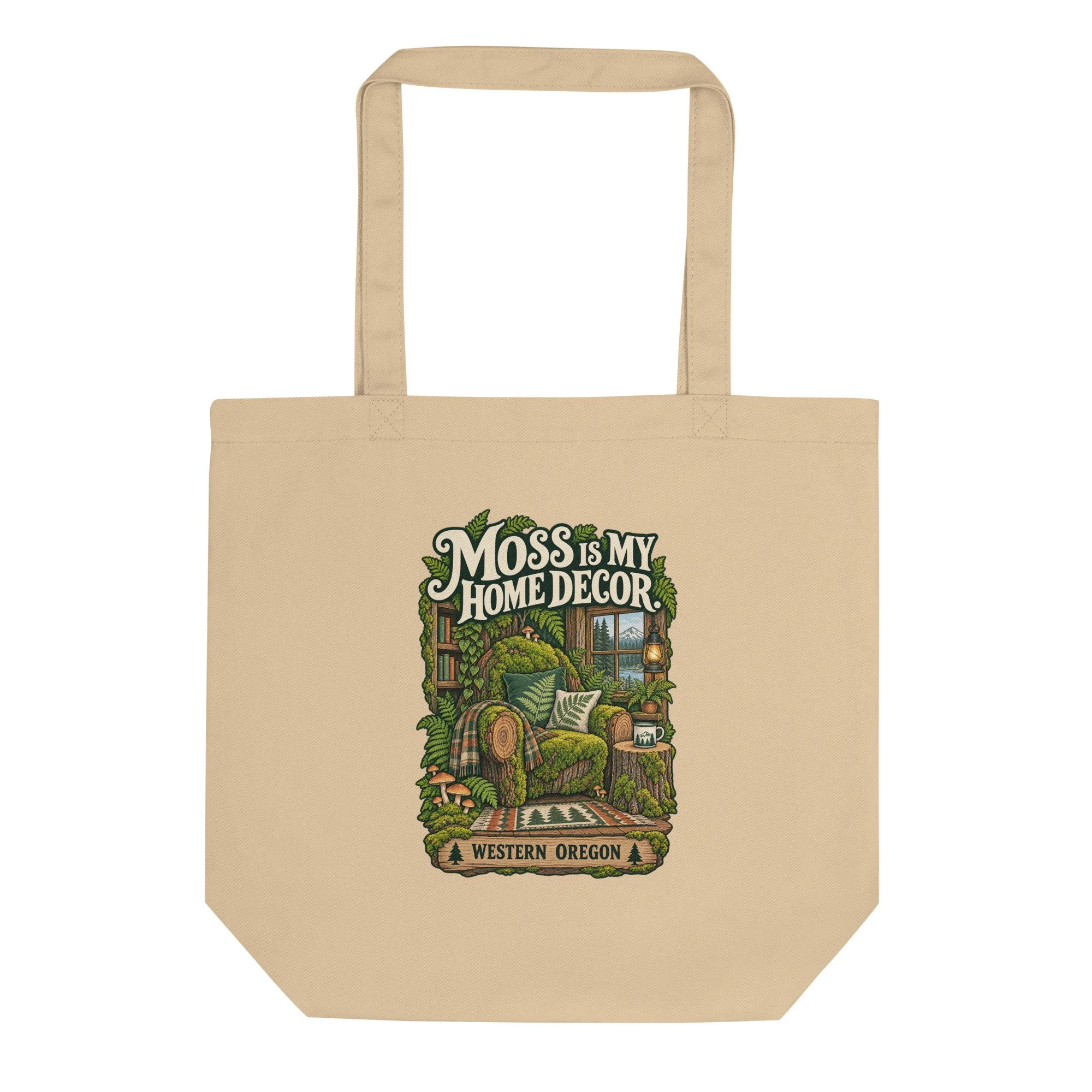 Moss Is My Home Decor — Oregon Organic Cotton Tote