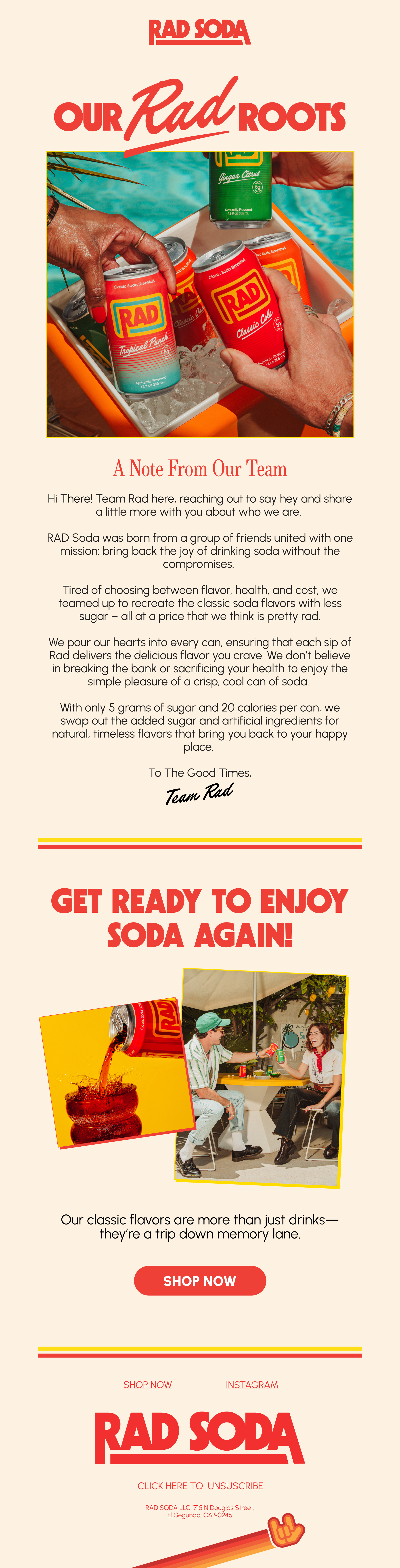 A promotional email for Rad Soda showing cans of soda in a cooler, with a note from the Rad team, and images of people enjoying soda at an outdoor gathering. The email emphasizes the brand's mission and flavors, ending with a call to action to shop a