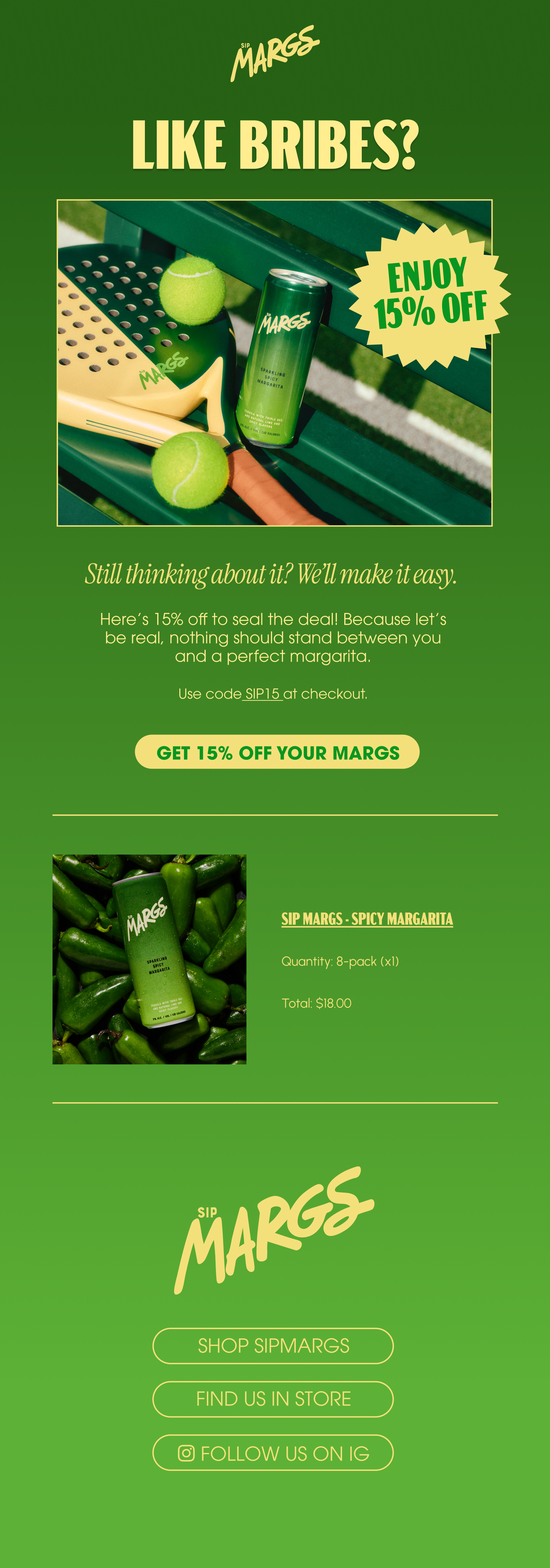 Advertisement for SIP Marges featuring a green canned beverage, tennis balls, a tennis racket, and jalapeño peppers, offering 15% off with a promotional code.