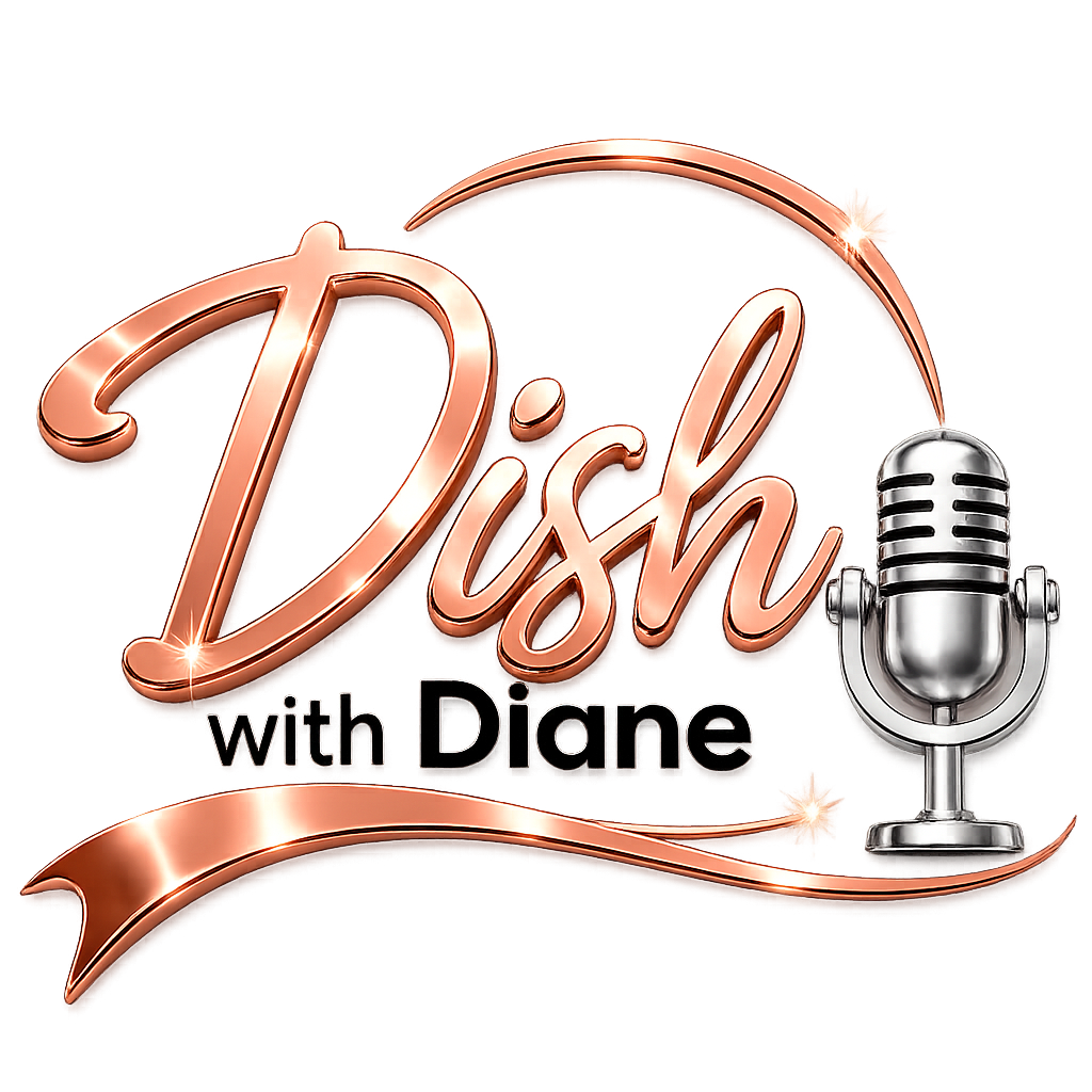 Dish with Diane