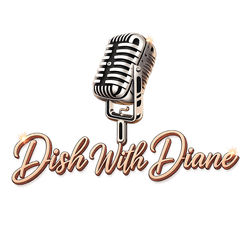 Dish with Diane