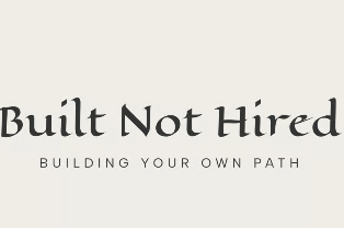 Built Not Hired