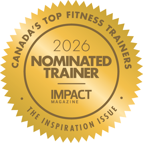 Gold award badge for 2026 Canada’s Top Fitness Trainers, nominated trainer, Impact Magazine, inspiration issue.