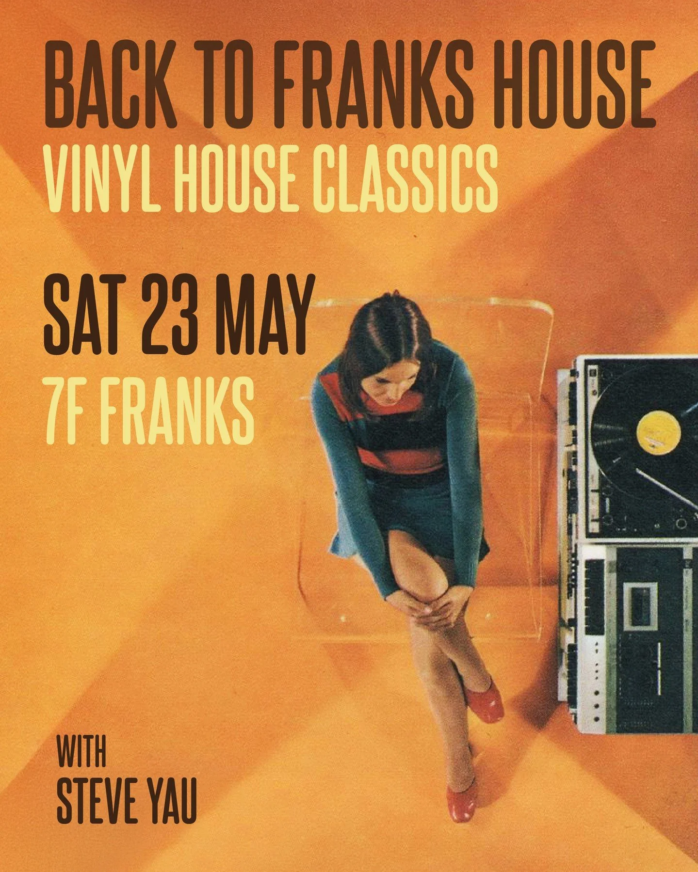 Back to Franks House ⁠
⁠
The return of Franks house event this time with Steve Yau OG drop DJ showing you how it was done back in the day. Classic house and deep cuts with Steve Yau's signature flare. ⁠
⁠
Saturday 23rd May⁠
9-Late ⁠
Over 21s only⁠
⁠