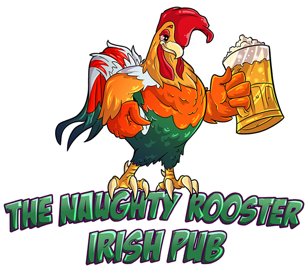 The Naughty Rooster Irish Pub Open for Lunch and Dinner