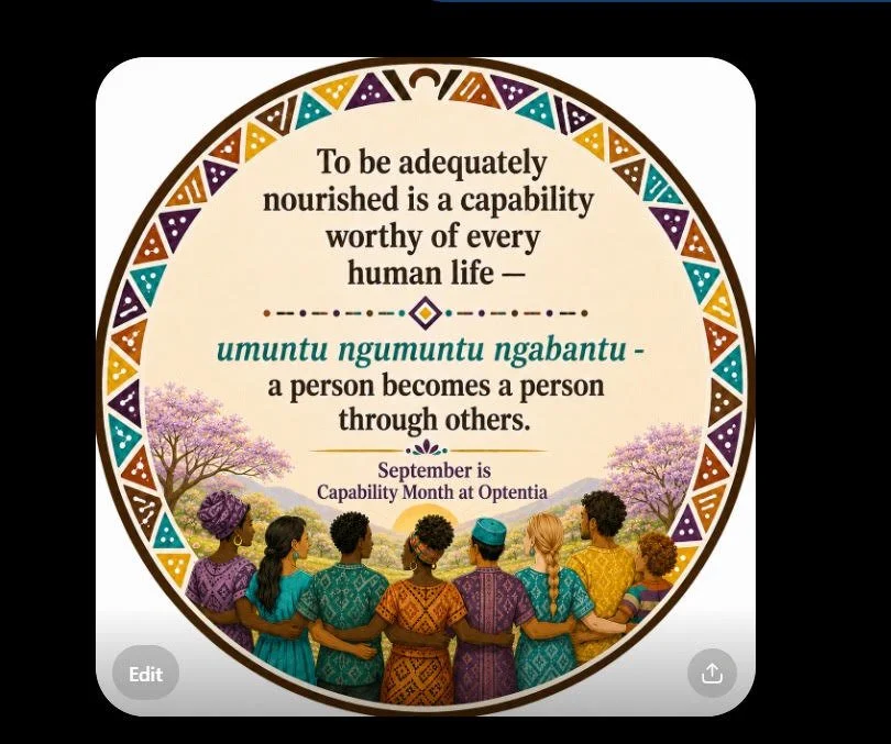 Capability Month Begins: Nourishing What It Means to Flourish
