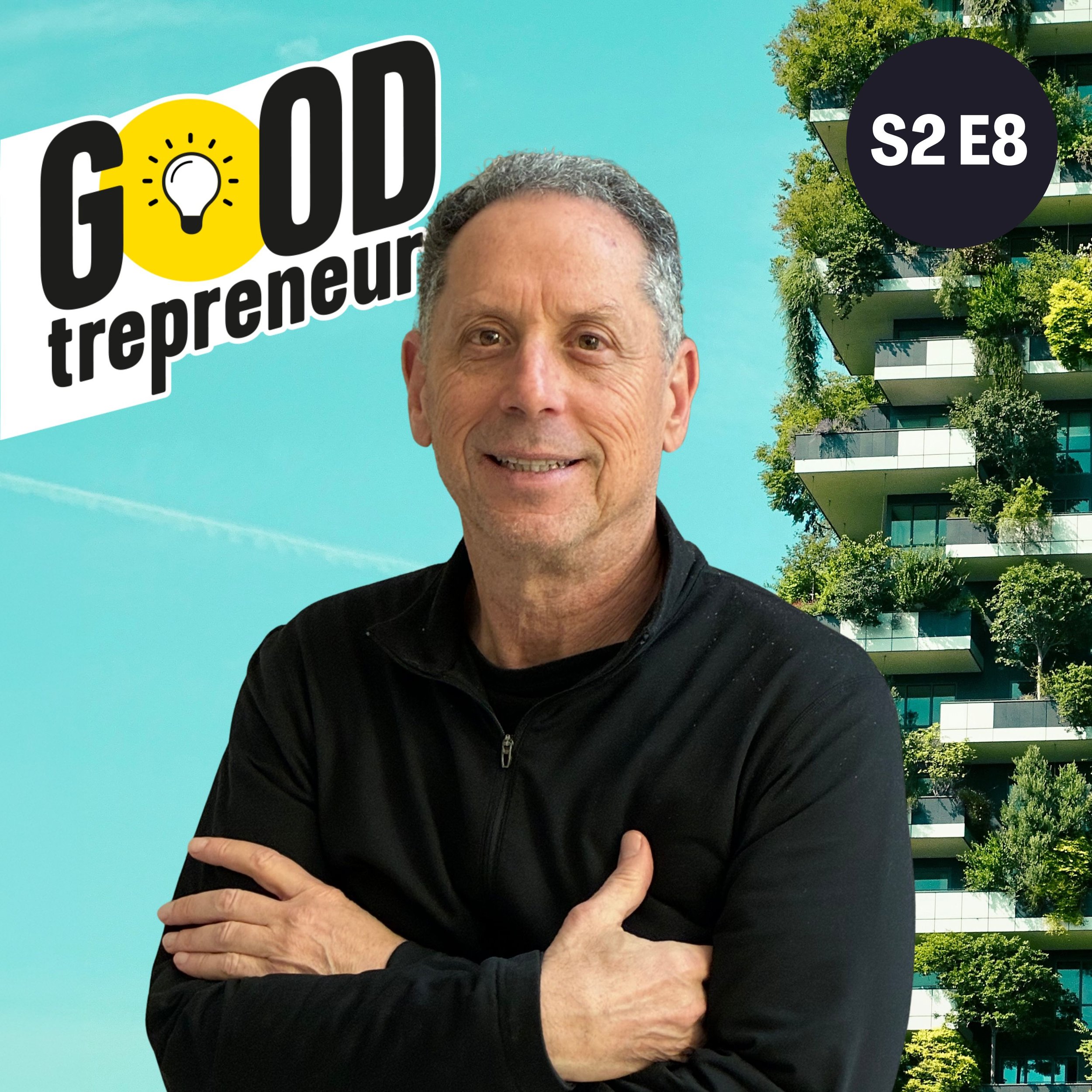 'I wish we could see the gift we've been given and stop the wars, hate and greed.' World Green Building Council co-founder David Gottfried on how to build a better world.