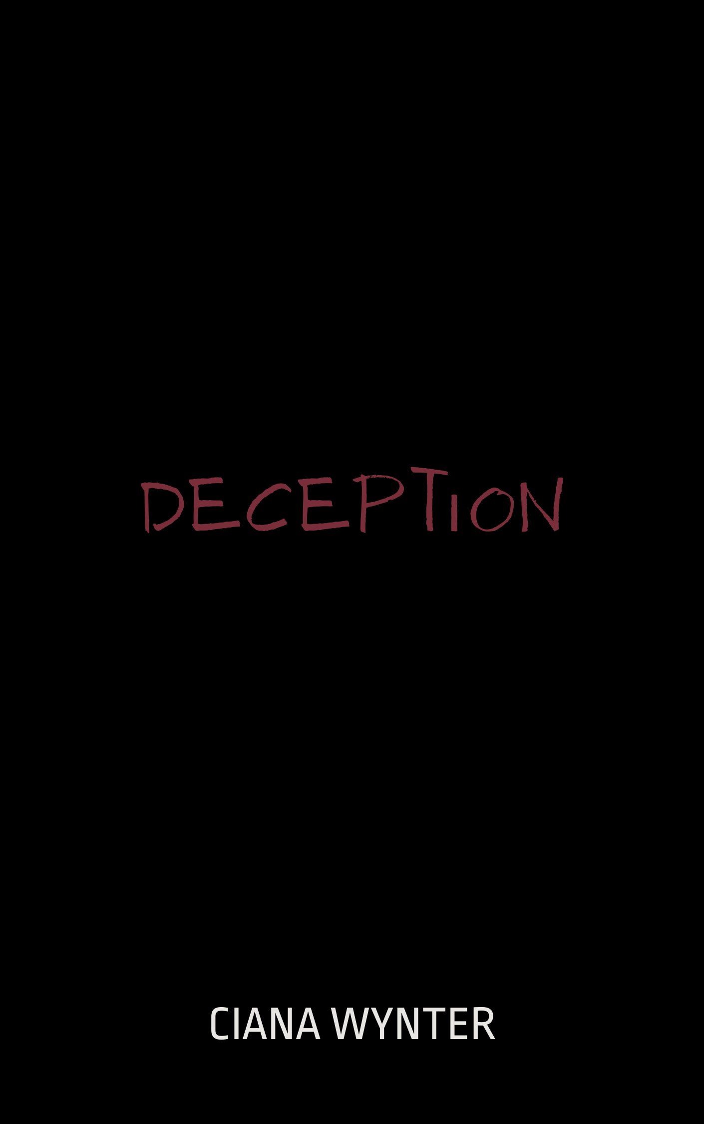 Deception - book concept by Ciana Wynter