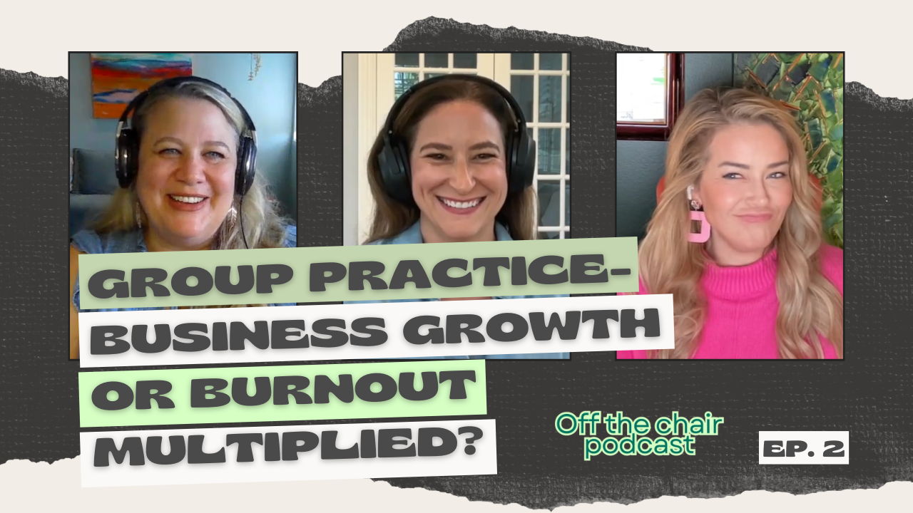 Group Practice - Business Growth or Burnout Multiplied?