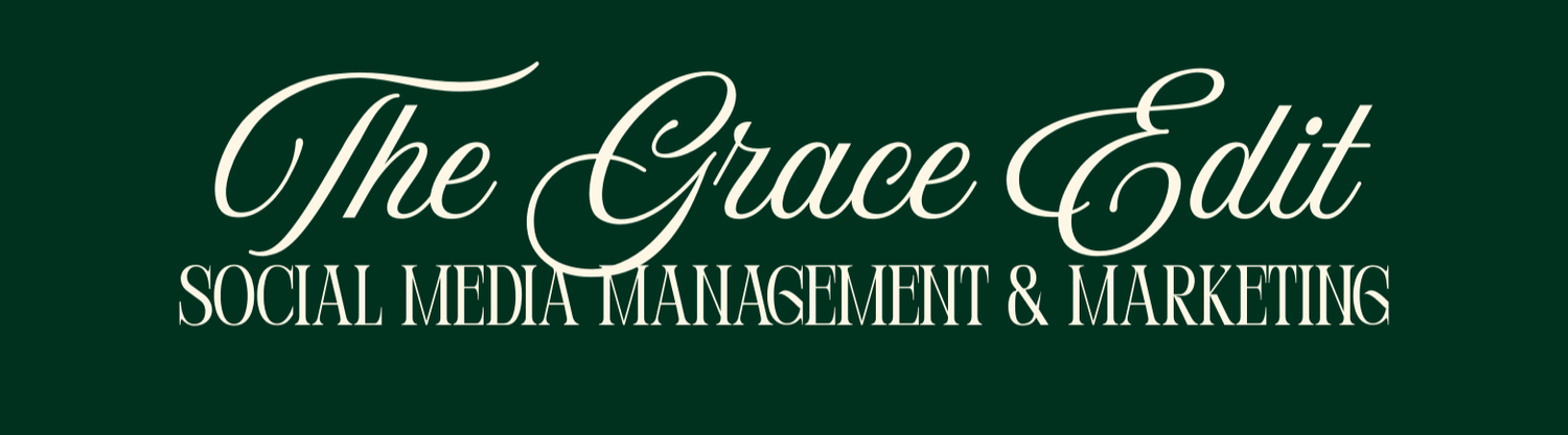 The Grace Edit | Social Media Management &amp; Marketing