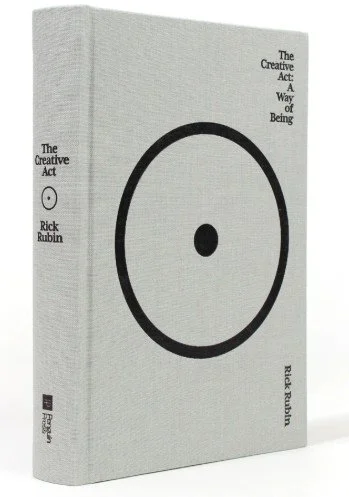 The Creative Act: A Way of Being by Rick Rubin