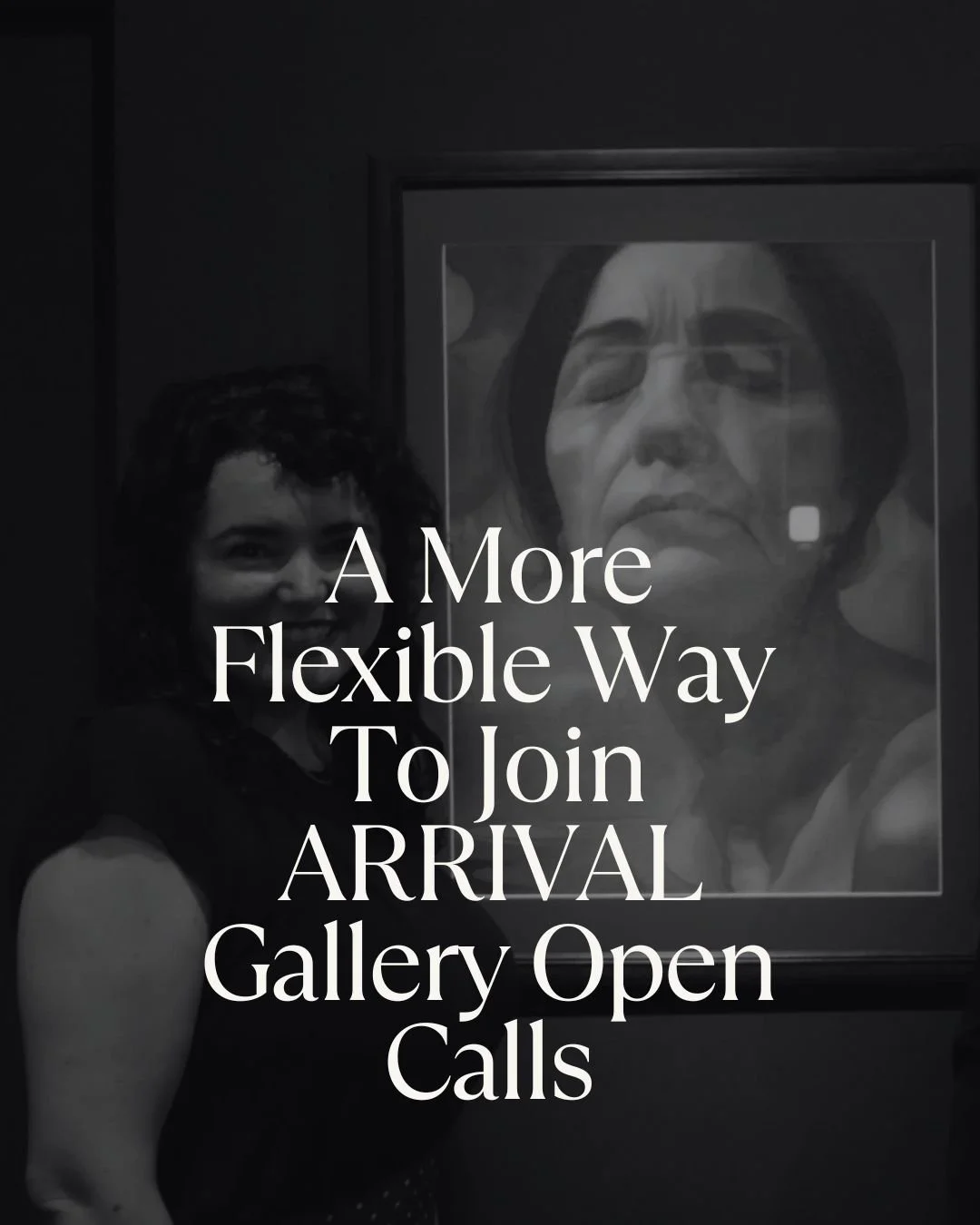 A More Flexible Way To Join ARRIVAL Gallery Open Calls