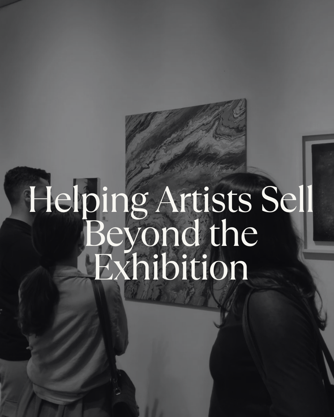 Helping Artists Sell Their Work During And After The Exhibition