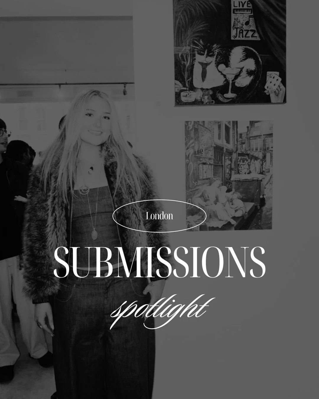 London submissions highlights