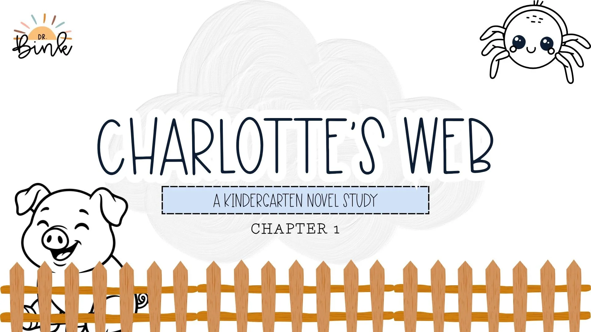 Charlotte’s Web Novel Study Slides Chapters 1–5 | Reading Comprehension