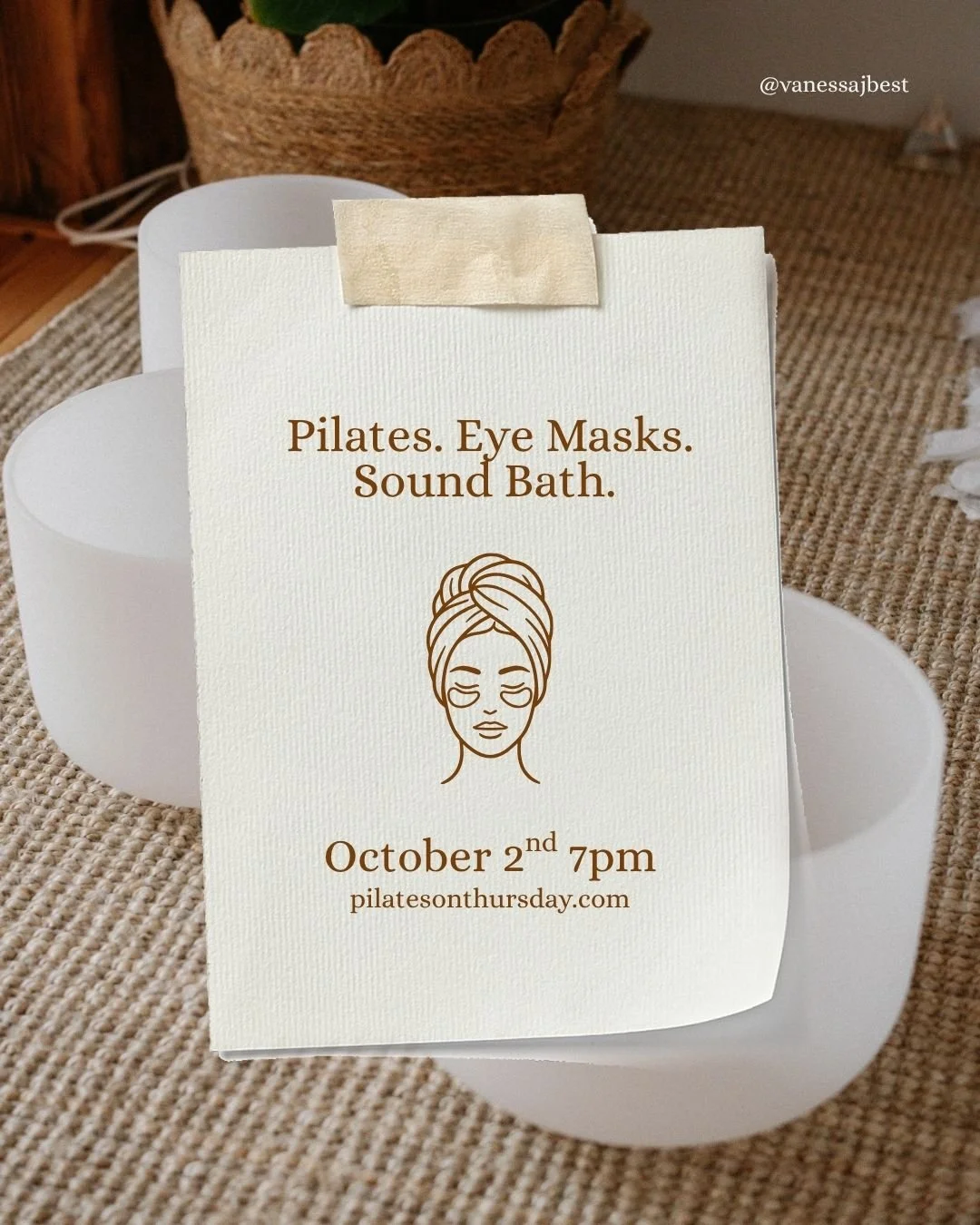 Pilates. Eye Masks. Sound Bath. OCT 2