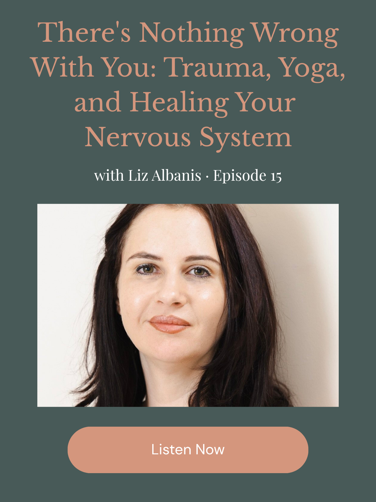 There's Nothing Wrong With You: Trauma, Yoga, and Healing Your Nervous System