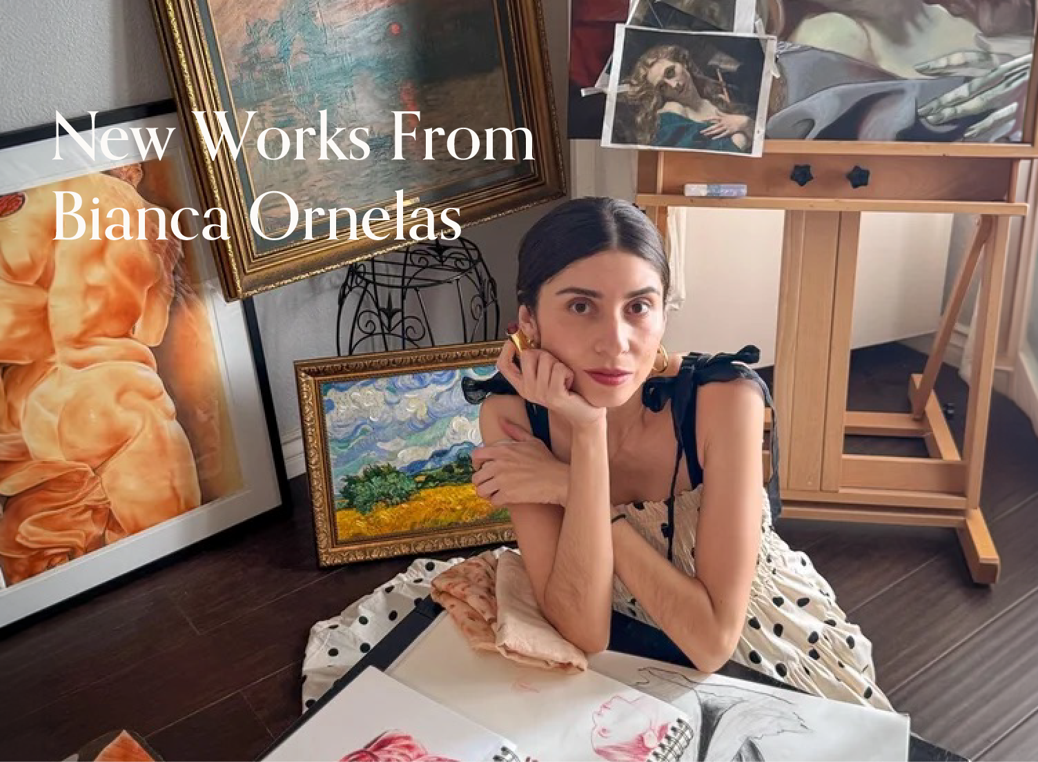 New Works From Bianca Ornelas, featuring the artist seated in her studio surrounded by paintings, including a framed van Gogh-style landscape