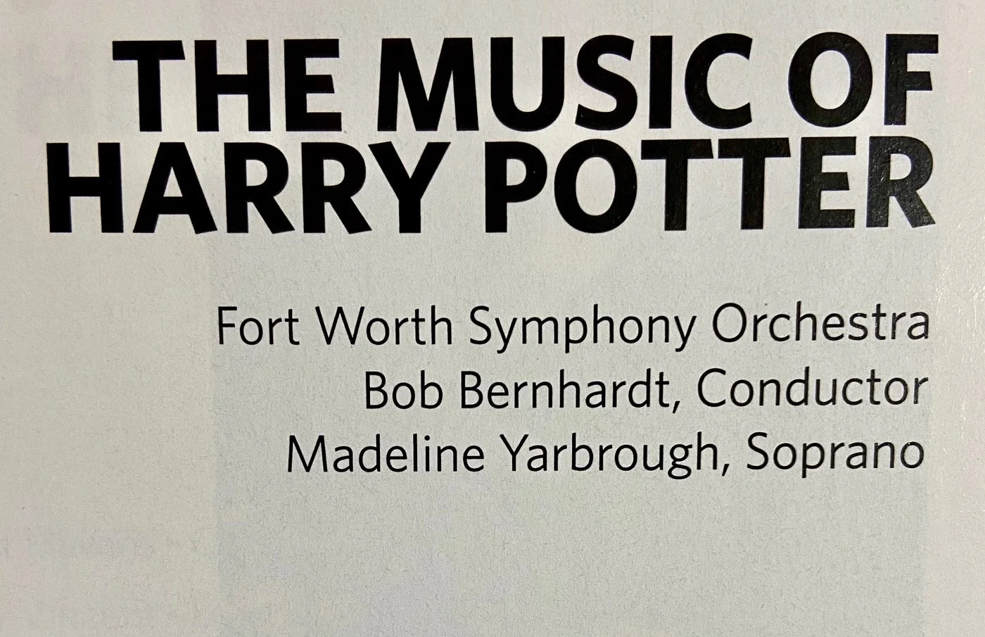 Event poster for 'The Music of Harry Potter' performed by the Fort Worth Symphony Orchestra, conducted by Bob Bernhardt, featuring soprano Madeline Yarbrough.