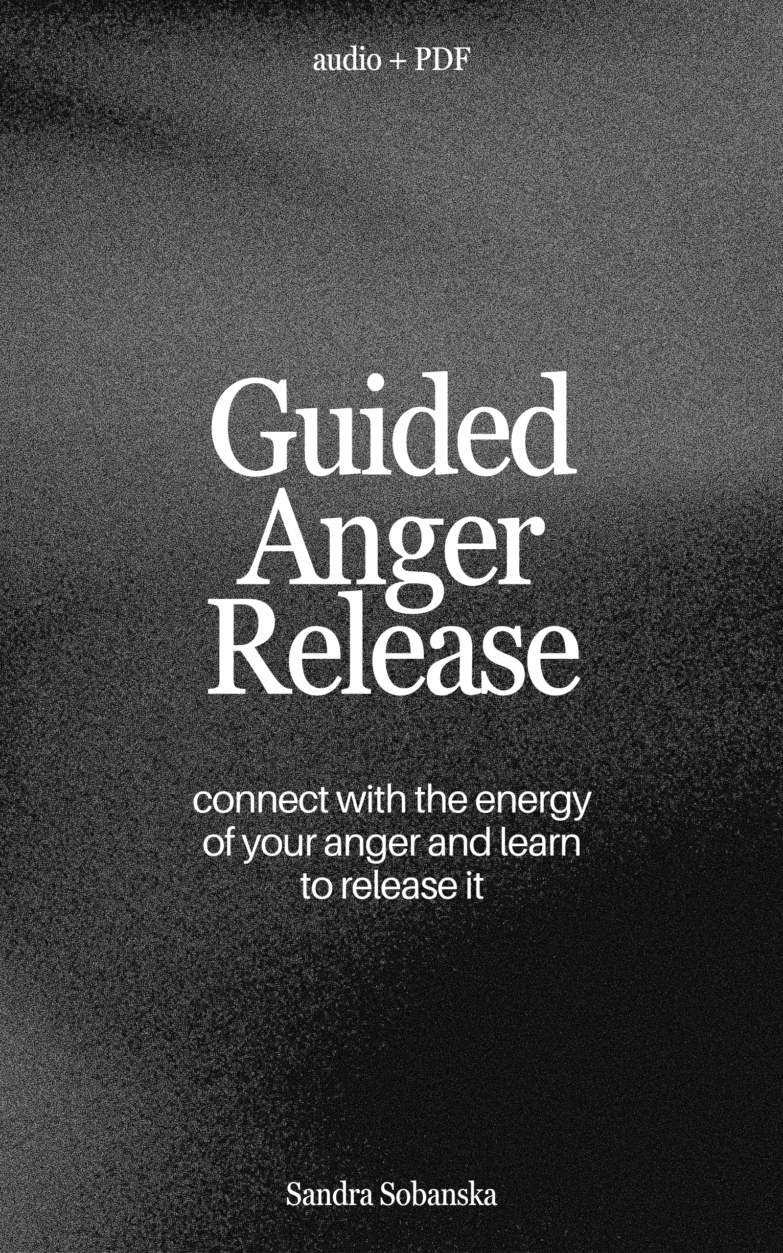 Guided Anger Release
