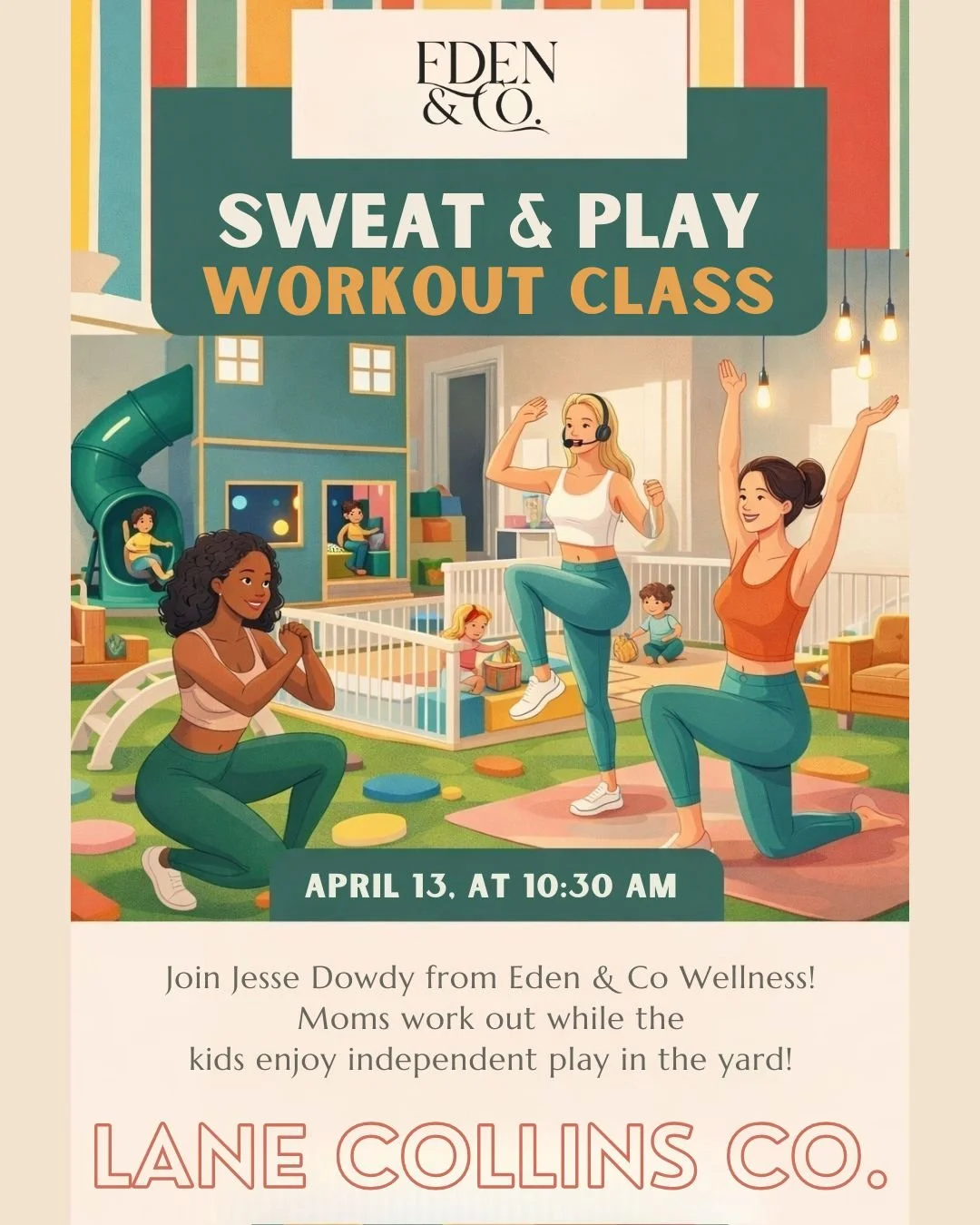 Sweat & Play exercise class by Eden & Co. 