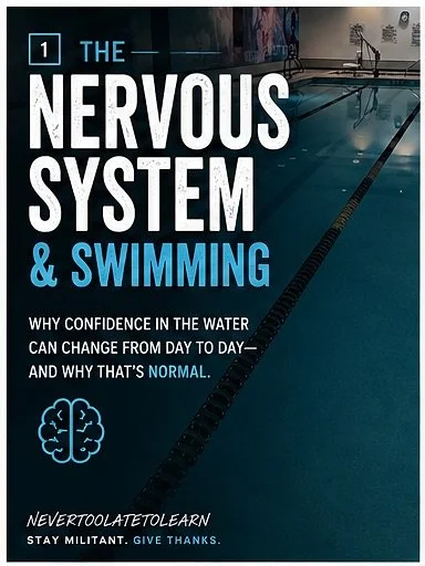 THE NERVOUS SYSTEM &amp; SWIMMING 

One day you feel confident in the water the next day you don&rsquo;t. That doesn&rsquo;t mean you forgot or failed. 

Your nervous system is always trying to protect you. Stress, fear, pressure, fatigue, and overth