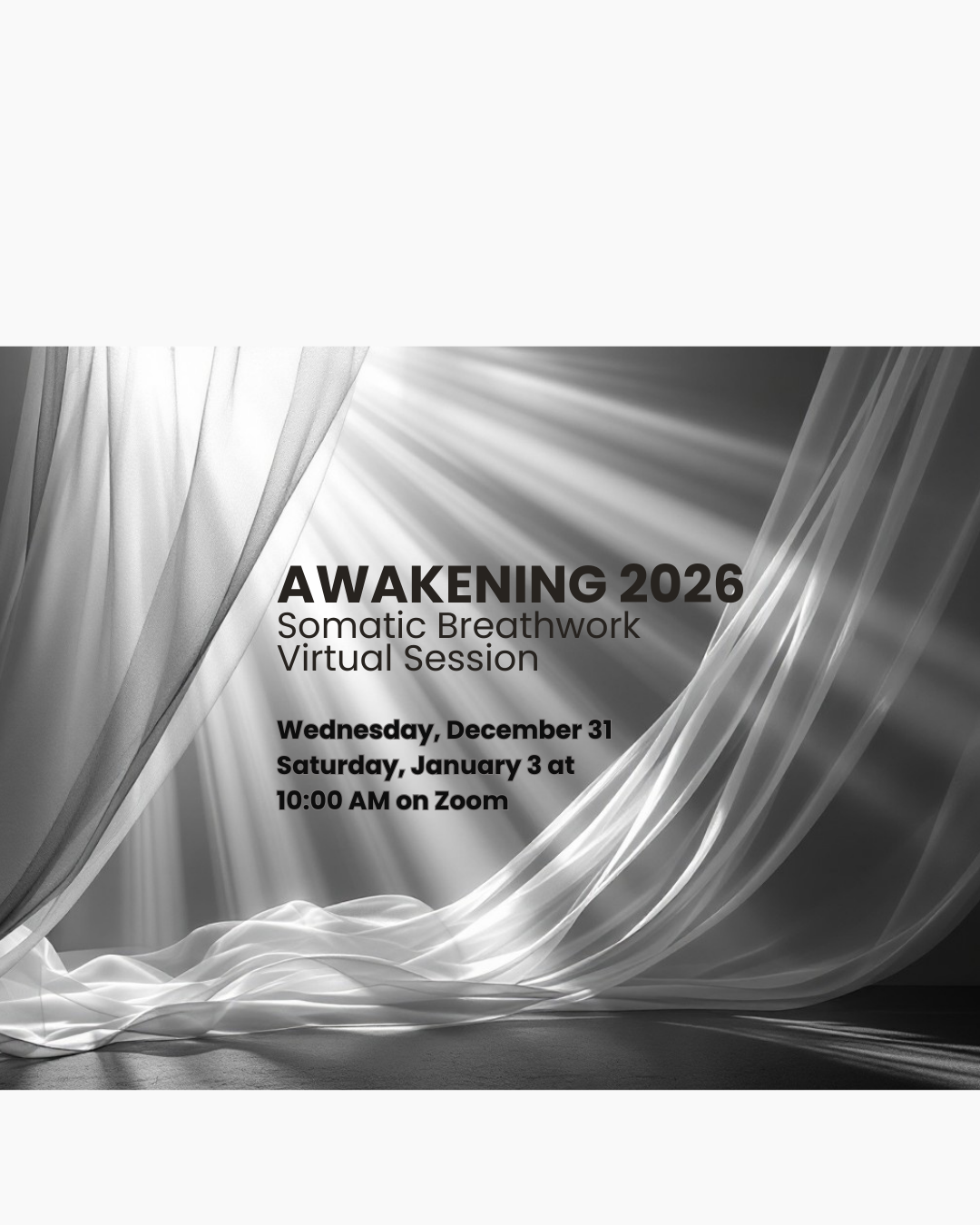 Awakening Somatic Breathwork Sessions: 12/31 and 1/3 at 11:00 AM on Zoom