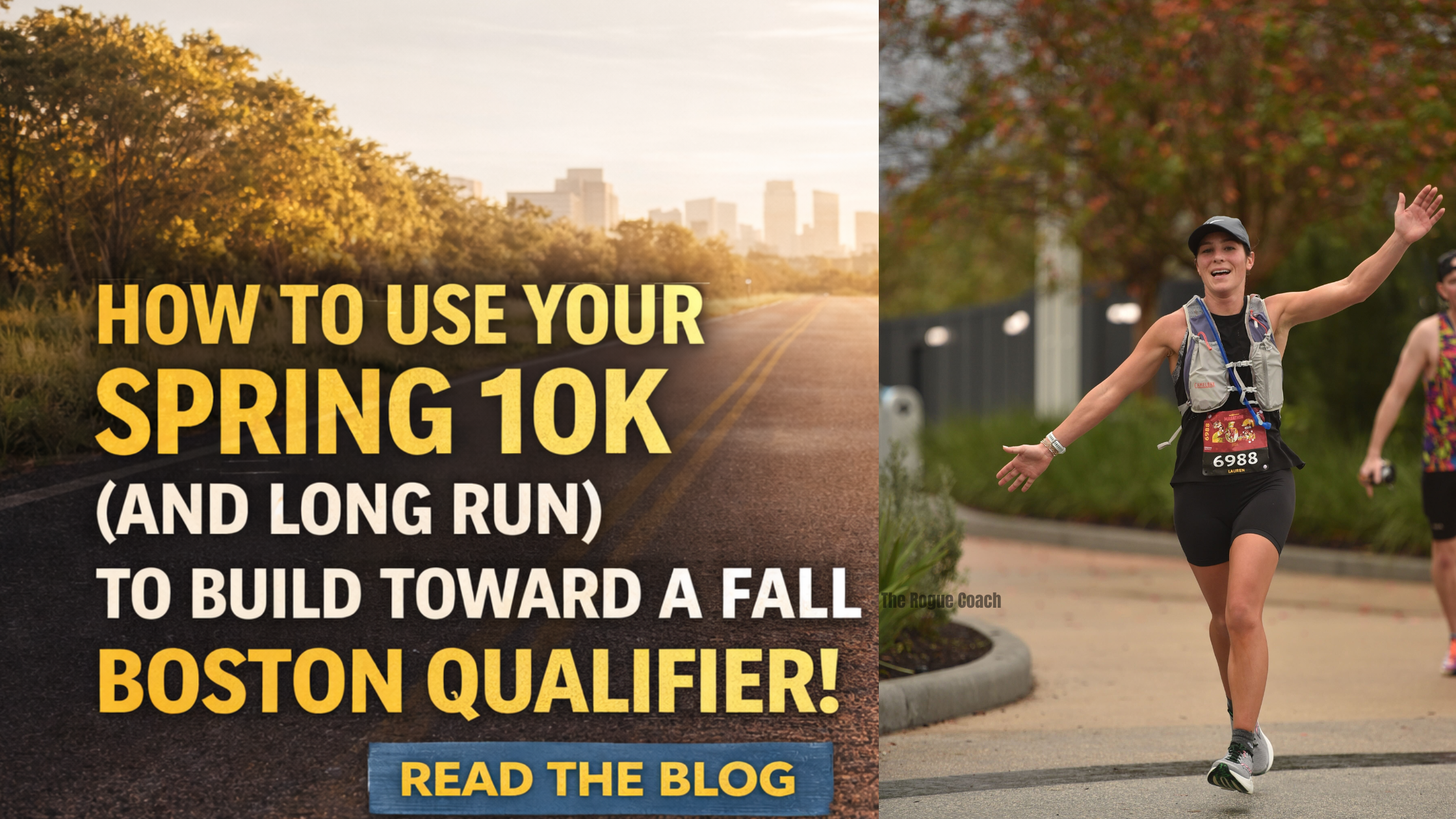 Spring 10K Training: How to Use Your Long Run to Build Toward a Fall Boston Qualifier