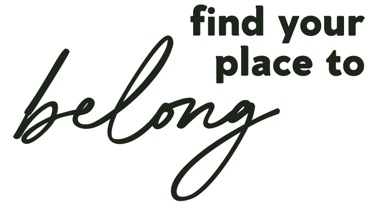 Inspirational quote that says, 'find your place to belong.'
