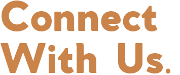 Text reading 'Connect With Us' in brown and tan colors.