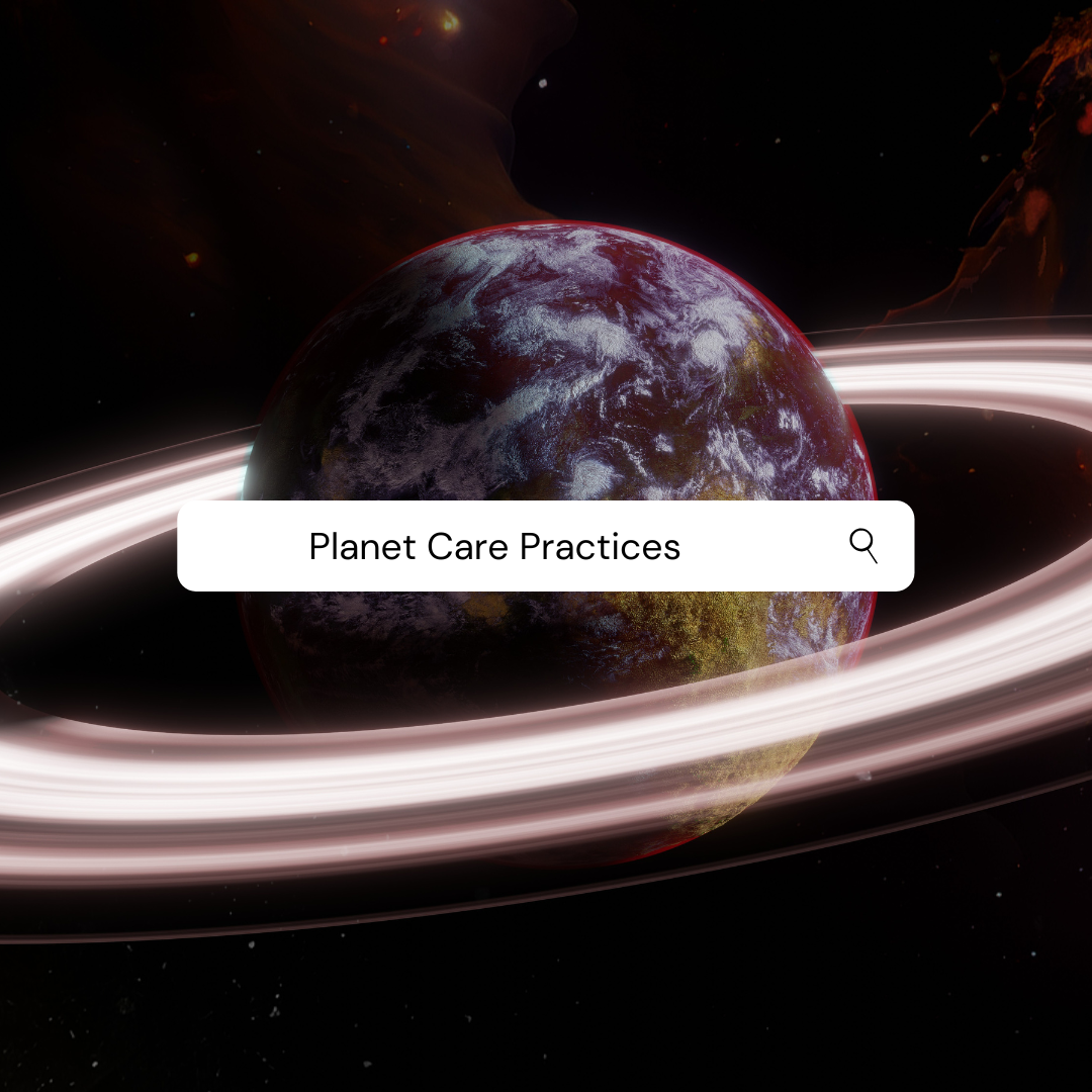 Planet Care Practices
