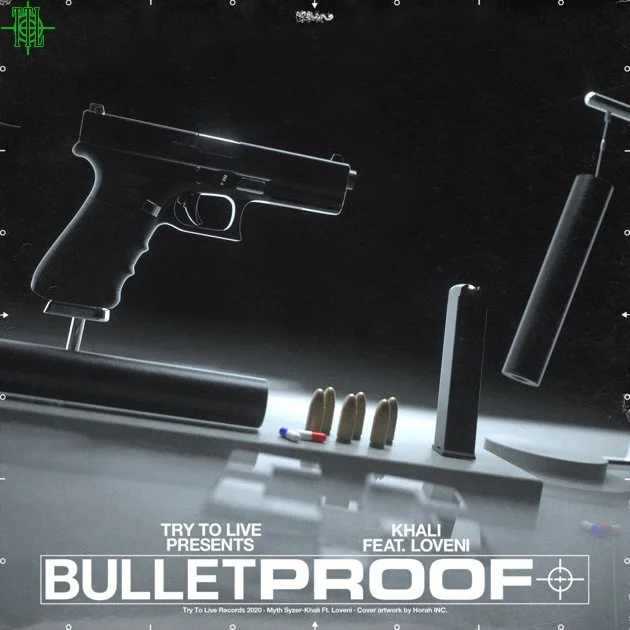 KHALI feat LOVENI - BULLETPROOF