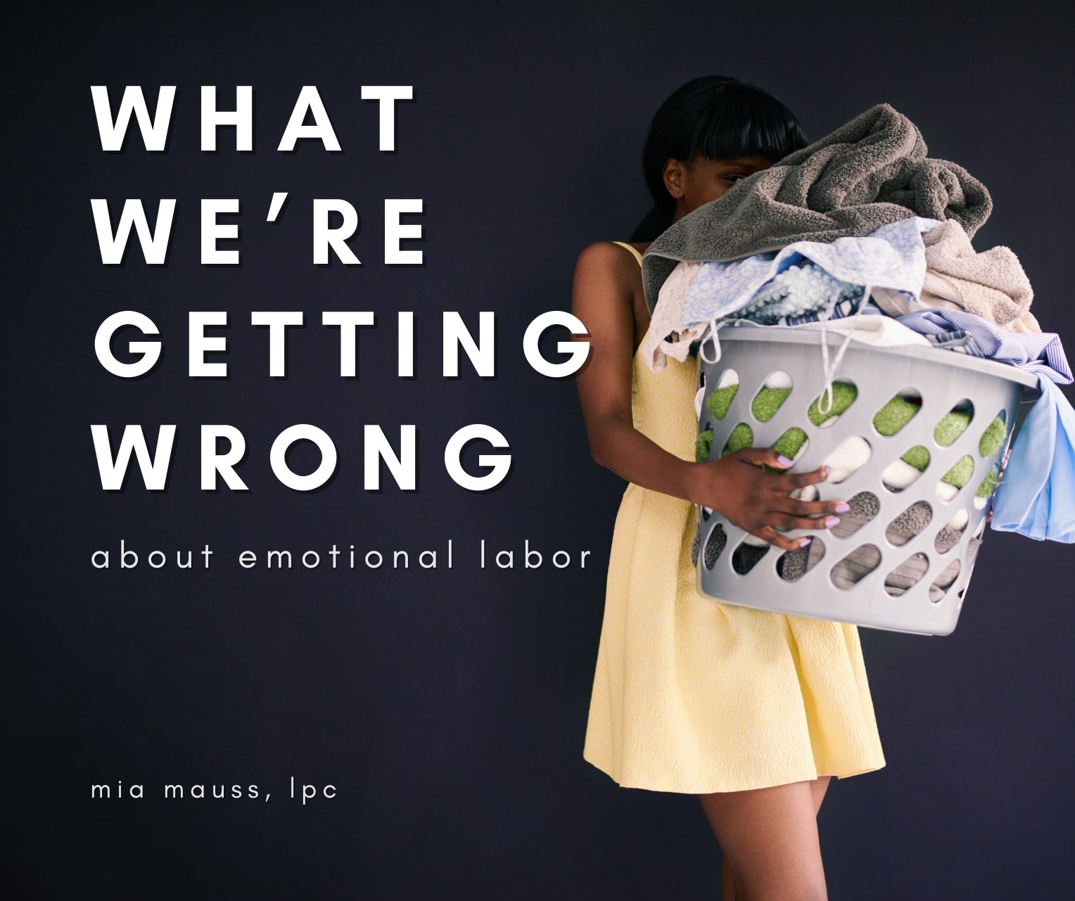 What We’re Getting Wrong About Emotional Labor