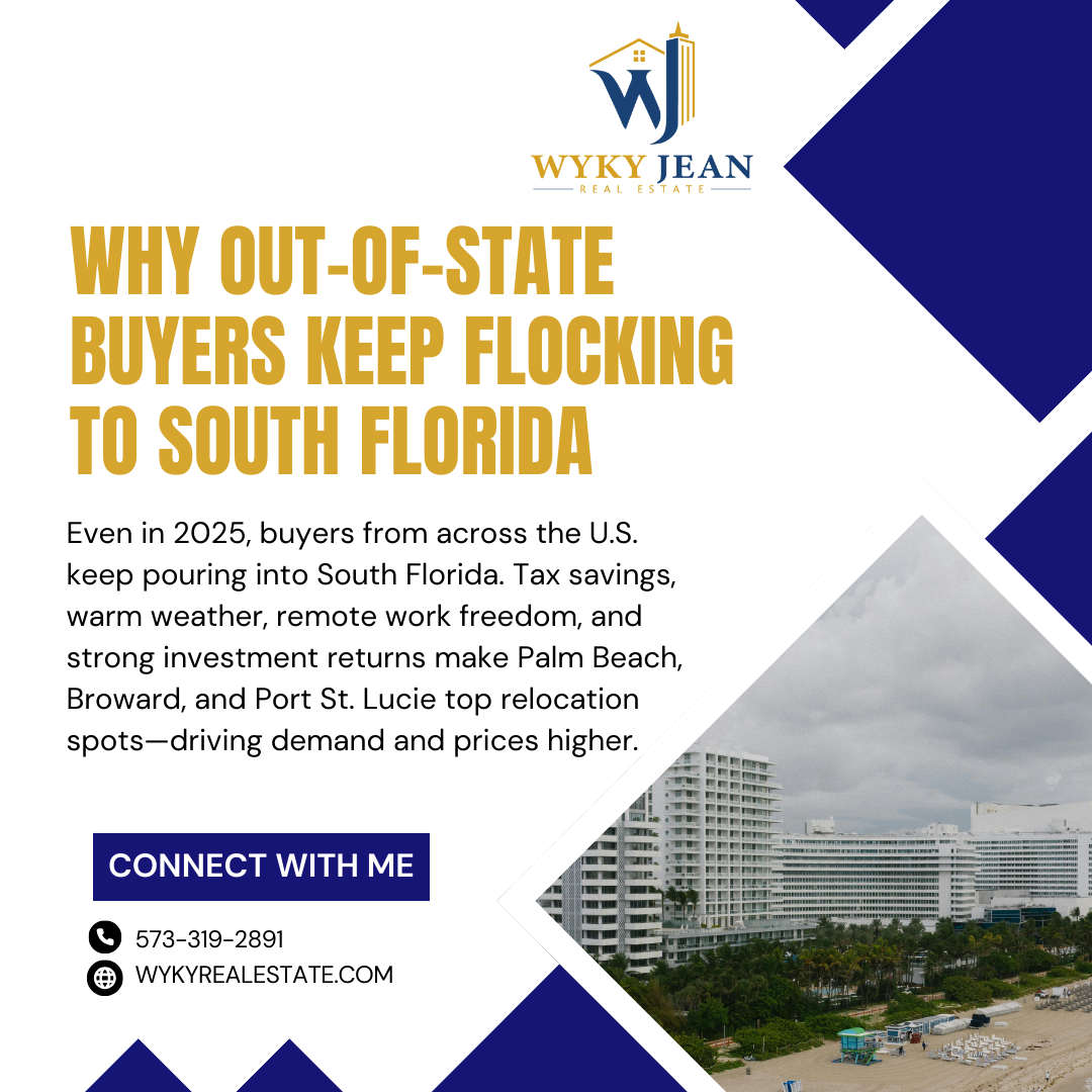 Why Out-of-State Buyers Are Still Moving to South Florida in 2025