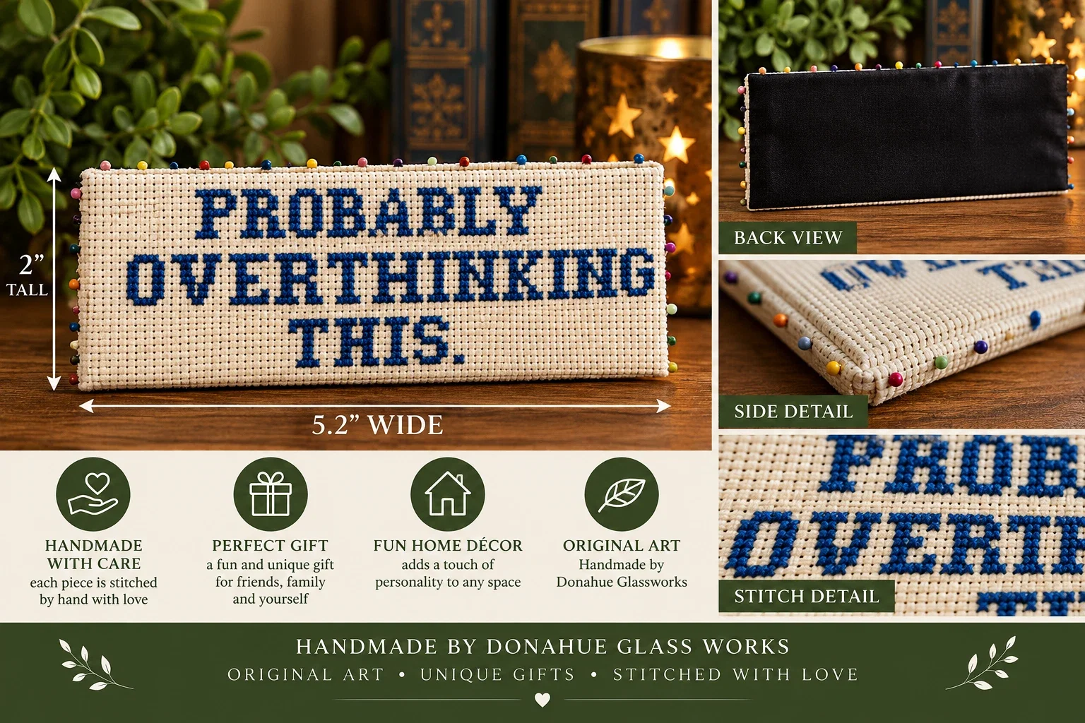 Probably Overthinking This – Handmade Cross Stitch Sign