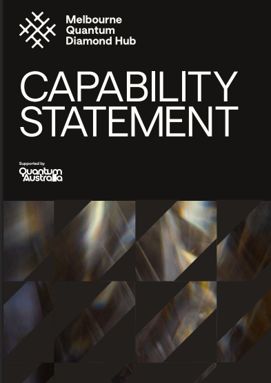 The Melbourne Quantum Diamond Hub: Capability Report