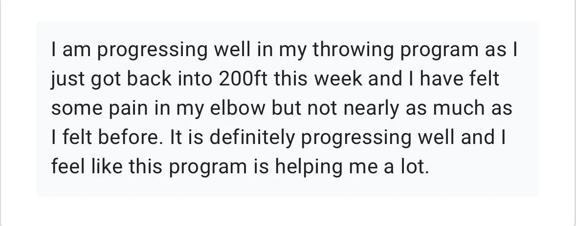 Client results - message about progress in a throwing program, mentioning returning to 200 feet and experiencing less elbow pain.