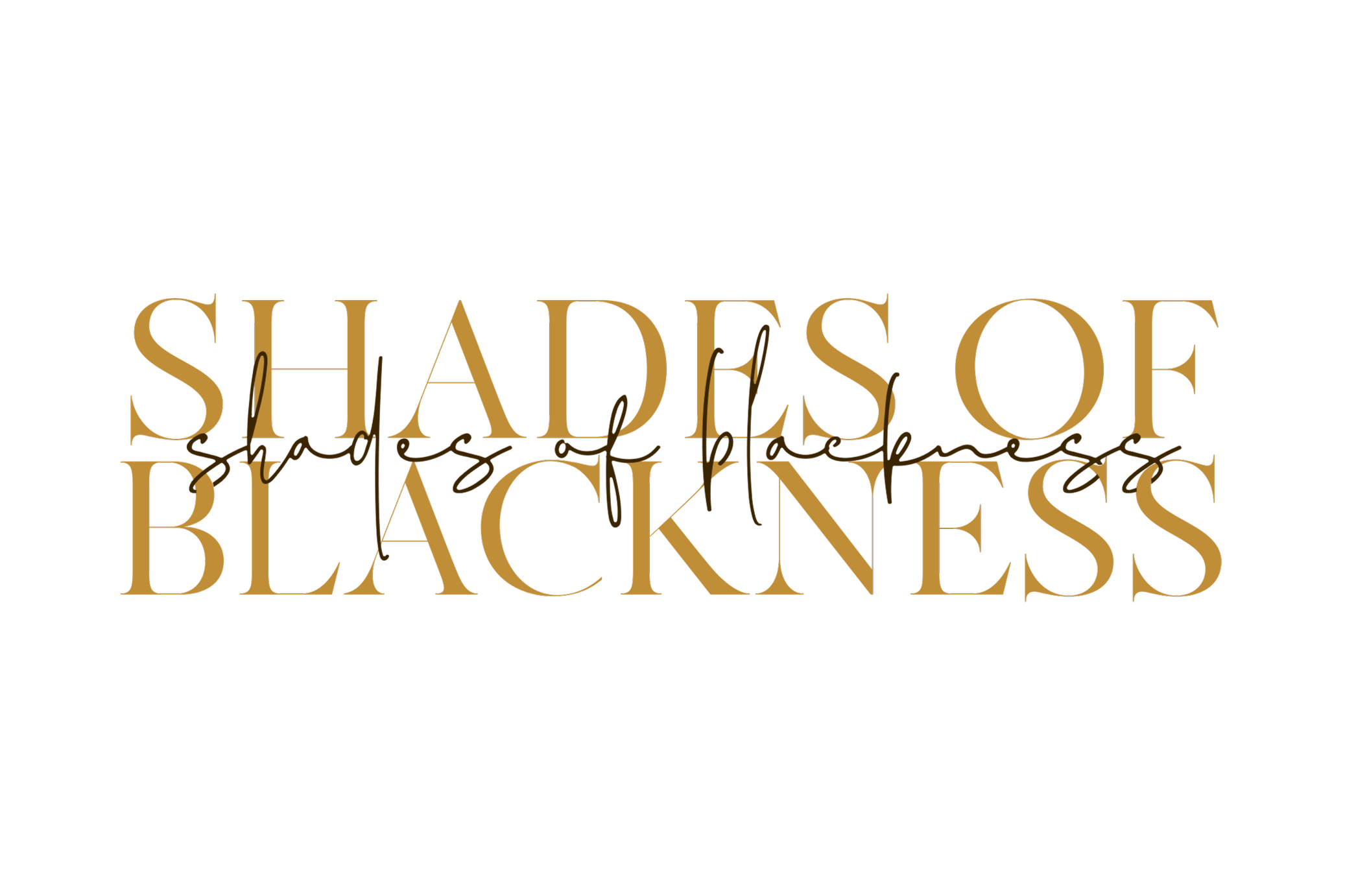 Text graphic reading 'Shades of Blackness' in large, gold and black cursive font on a black background.