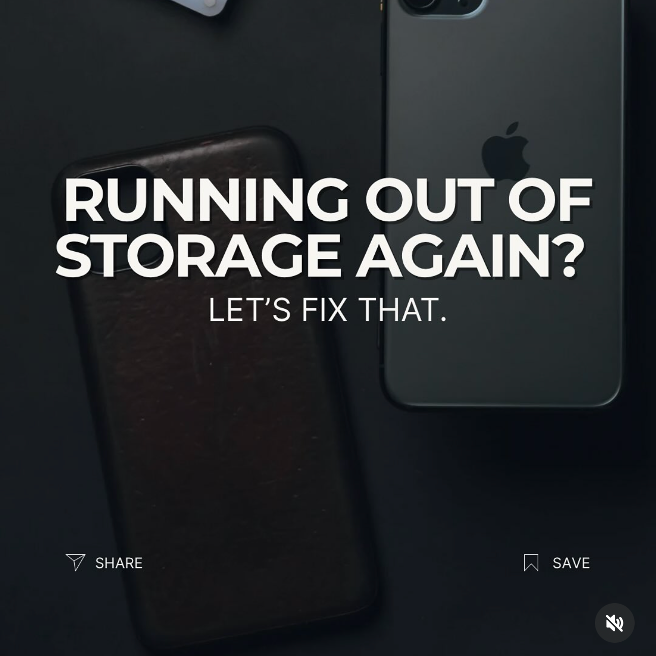 Smartphone and wireless earbuds on a dark surface with text: 'Running out of storage again? Let's fix that.'