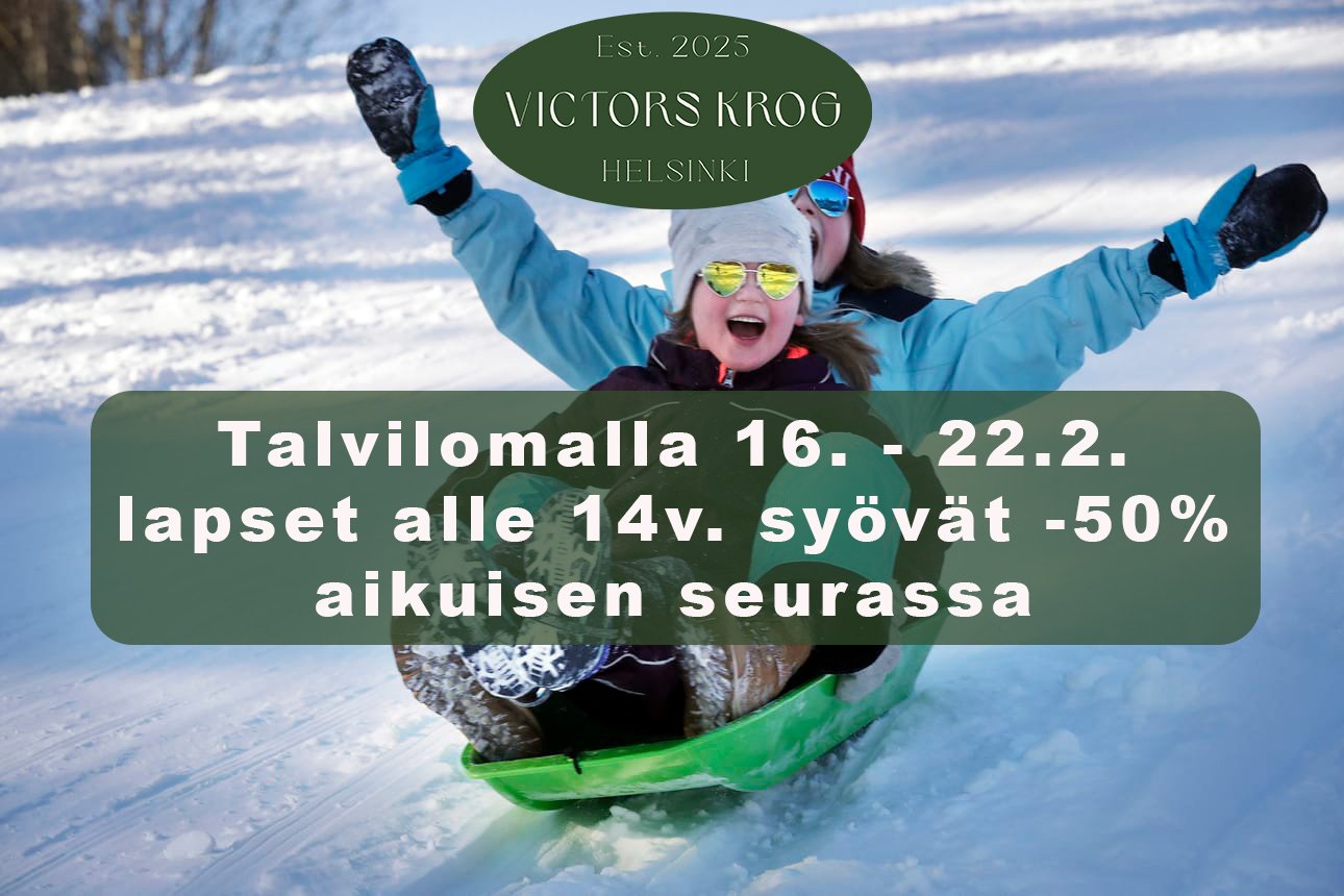 Nyt on aihetta riemuun! 🥳👍 Talvilomalla 16.-22.2. lapset alle 14v. sy&ouml;v&auml;t -50% aikuisen seurassa. Nyt koko perhe nauttimaan hyv&auml;st&auml; ruuasta ja juomasta talven rientojen ohessa. 
 #victorskroghelsinki #helsinkiravintolat #visithe