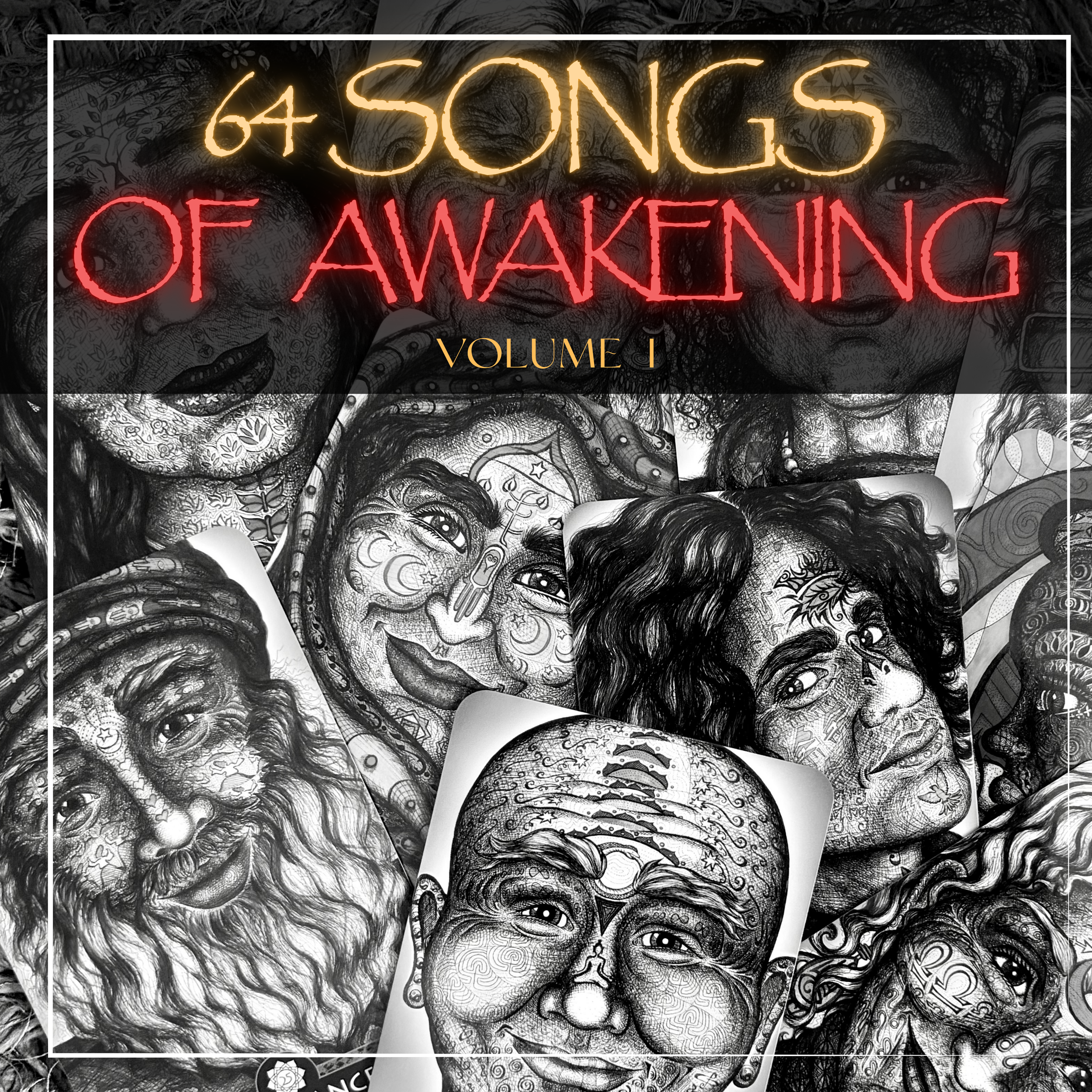 Book cover titled '64 Songs of Awakening Volume 1' featuring black-and-white tattoo-style illustrations of diverse faces and oracle cards.