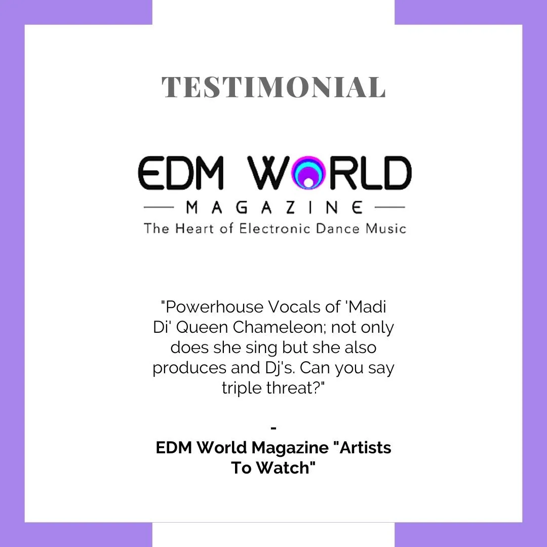 Testimonial from EDM World Magazine about vocals and production by 'Madi Di Queen Chameleon,' highlighting her singing, producing, and DJing talents.