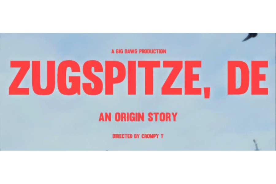 Title card for a film or show with the text 'Zugspitze, DE, An Origin Story,' produced by Big Dawg, directed by Crompy T.