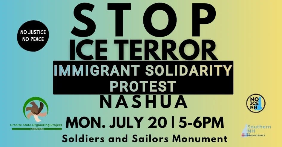 Stop ICE Terror - Nashua Solidarity Protest