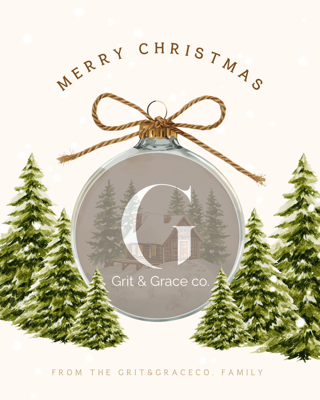 Holiday greeting card with a Christmas ornament featuring a winter scene, surrounded by evergreen trees, with the message "Merry Christmas" and the logo "Grit & Grace co."