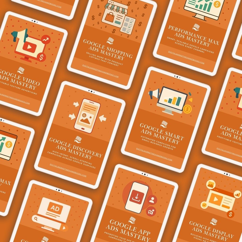 Collection of digital marketing eBook covers focused on Google ads mastery, including topics like video, shopping, discovery, smart campaigns, app promotion, and display advertising, all with orange backgrounds and icons.